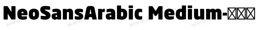 NeoSansArabic Medium字体转换 NeoSansArabic Medium字体转换